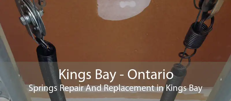 Kings Bay - Ontario Springs Repair And Replacement in Kings Bay