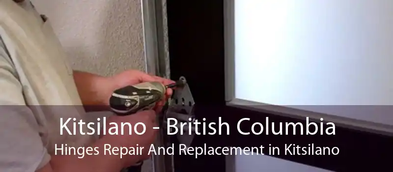 Kitsilano - British Columbia Hinges Repair And Replacement in Kitsilano
