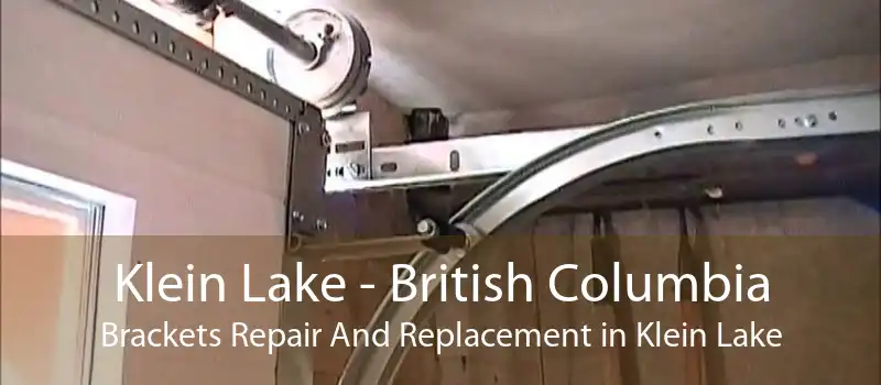 Klein Lake - British Columbia Brackets Repair And Replacement in Klein Lake