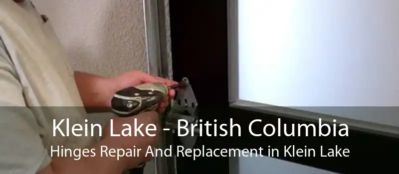 Klein Lake - British Columbia Hinges Repair And Replacement in Klein Lake