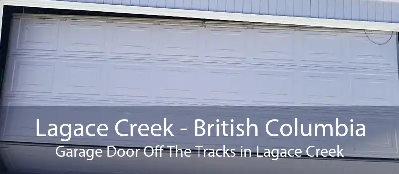 Lagace Creek - British Columbia Garage Door Off The Tracks in Lagace Creek