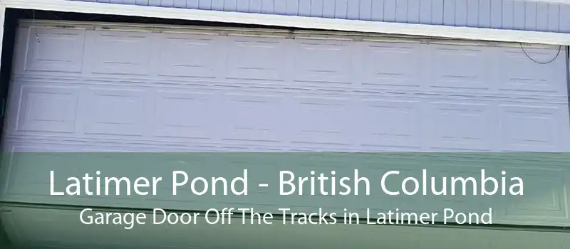Latimer Pond - British Columbia Garage Door Off The Tracks in Latimer Pond