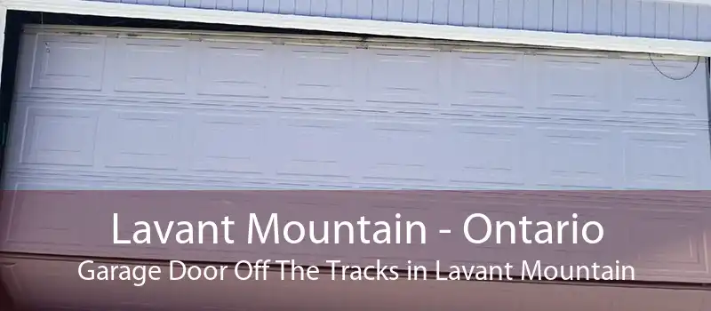 Lavant Mountain - Ontario Garage Door Off The Tracks in Lavant Mountain