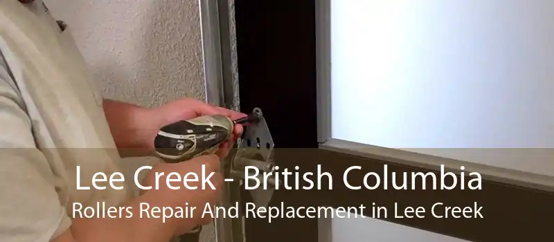 Lee Creek - British Columbia Rollers Repair And Replacement in Lee Creek