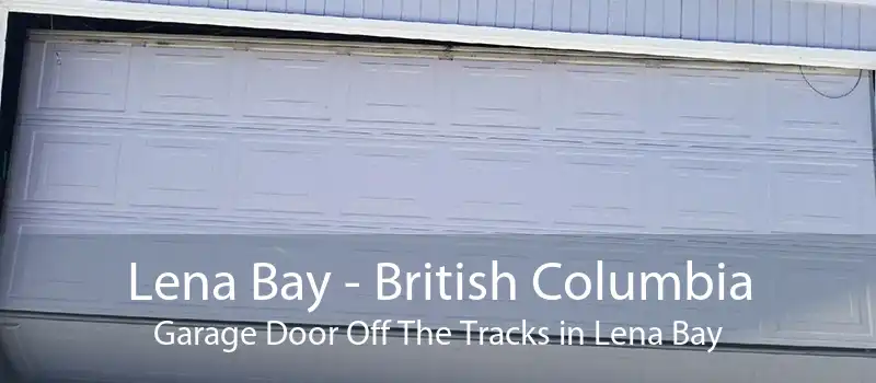 Lena Bay - British Columbia Garage Door Off The Tracks in Lena Bay