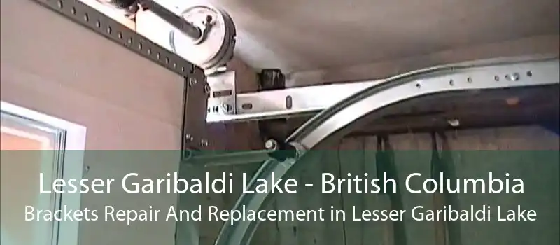 Lesser Garibaldi Lake - British Columbia Brackets Repair And Replacement in Lesser Garibaldi Lake