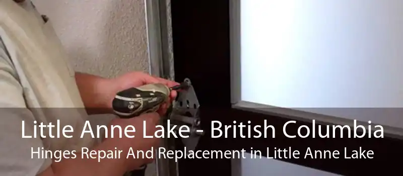 Little Anne Lake - British Columbia Hinges Repair And Replacement in Little Anne Lake
