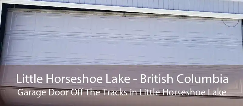 Little Horseshoe Lake - British Columbia Garage Door Off The Tracks in Little Horseshoe Lake