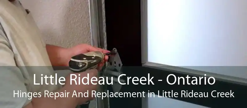 Little Rideau Creek - Ontario Hinges Repair And Replacement in Little Rideau Creek