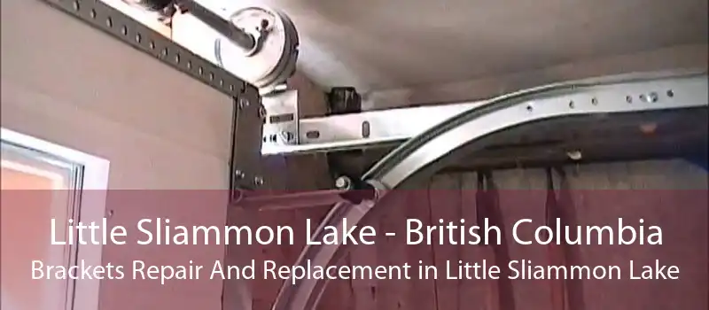 Little Sliammon Lake - British Columbia Brackets Repair And Replacement in Little Sliammon Lake