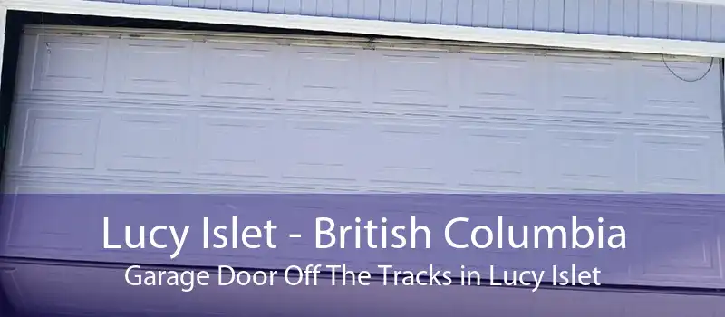 Lucy Islet - British Columbia Garage Door Off The Tracks in Lucy Islet