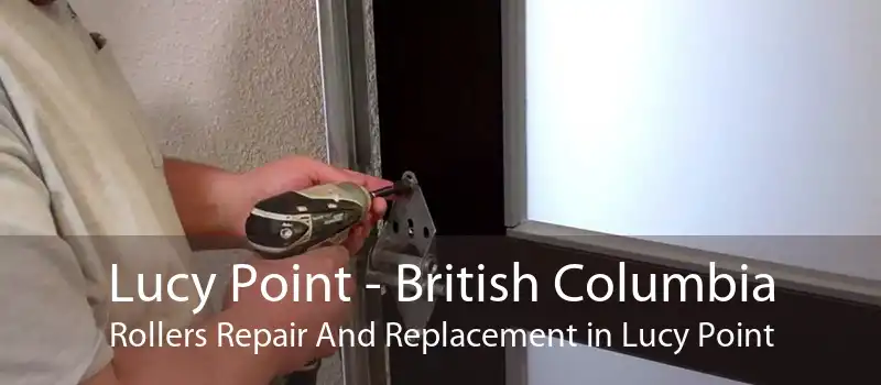 Lucy Point - British Columbia Rollers Repair And Replacement in Lucy Point