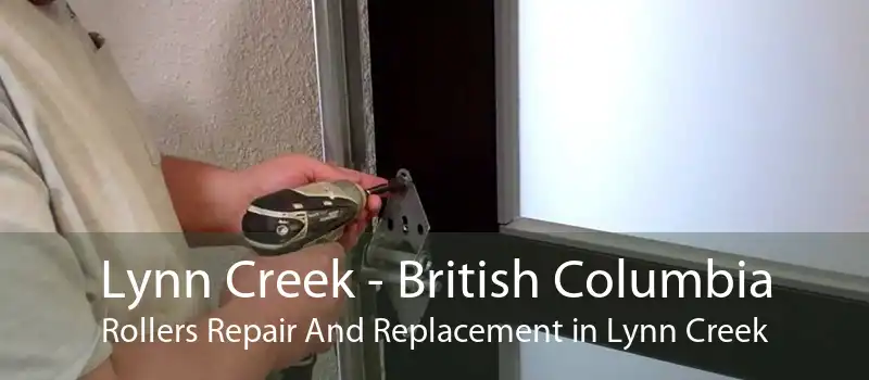 Lynn Creek - British Columbia Rollers Repair And Replacement in Lynn Creek