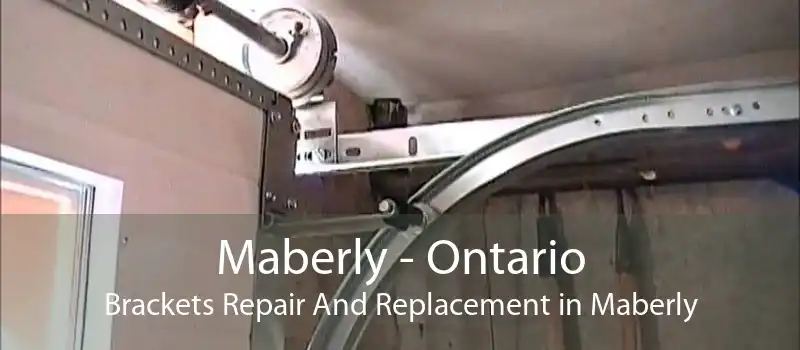 Maberly - Ontario Brackets Repair And Replacement in Maberly