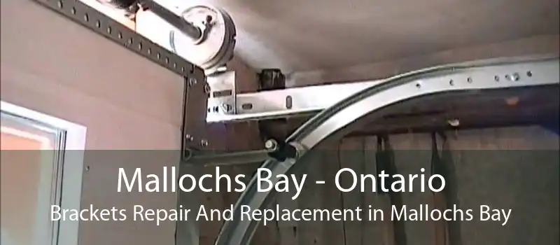 Mallochs Bay - Ontario Brackets Repair And Replacement in Mallochs Bay