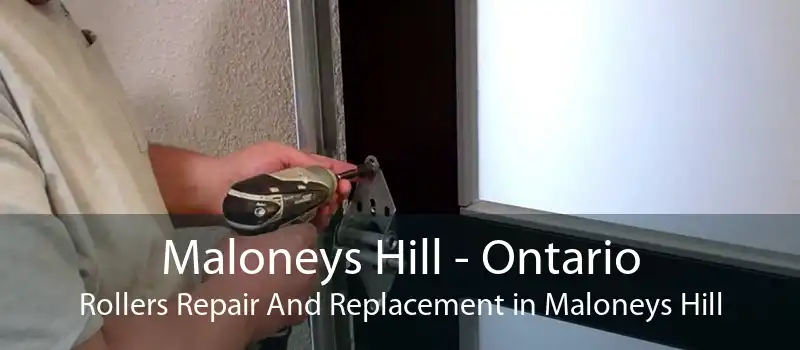 Maloneys Hill - Ontario Rollers Repair And Replacement in Maloneys Hill