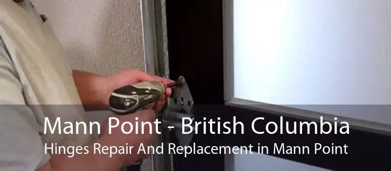 Mann Point - British Columbia Hinges Repair And Replacement in Mann Point