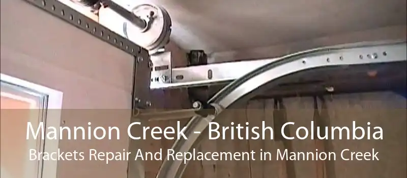 Mannion Creek - British Columbia Brackets Repair And Replacement in Mannion Creek