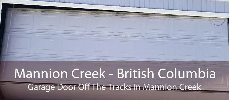 Mannion Creek - British Columbia Garage Door Off The Tracks in Mannion Creek