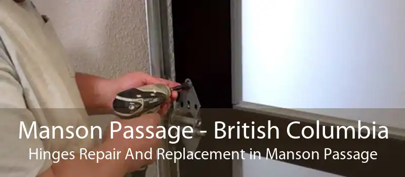 Manson Passage - British Columbia Hinges Repair And Replacement in Manson Passage