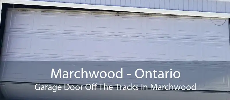Marchwood - Ontario Garage Door Off The Tracks in Marchwood