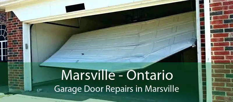 Marsville - Ontario Garage Door Repairs in Marsville