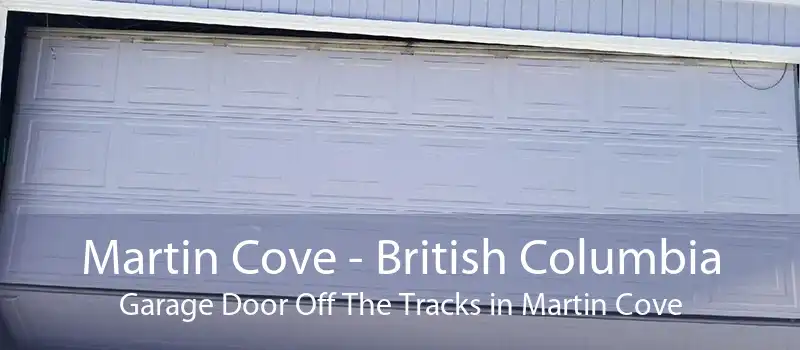 Martin Cove - British Columbia Garage Door Off The Tracks in Martin Cove