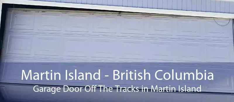 Martin Island - British Columbia Garage Door Off The Tracks in Martin Island