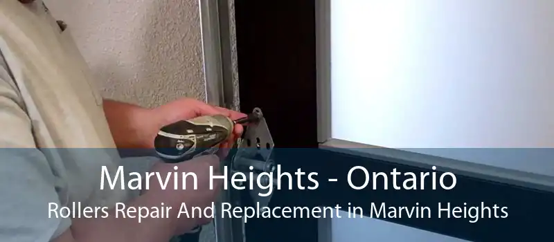 Marvin Heights - Ontario Rollers Repair And Replacement in Marvin Heights