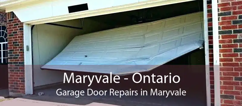 Maryvale - Ontario Garage Door Repairs in Maryvale