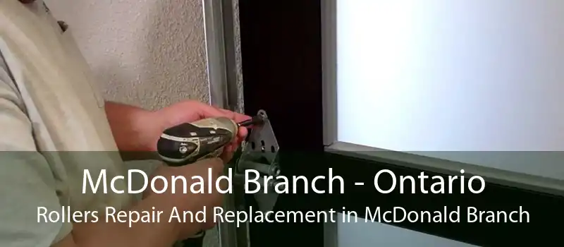 McDonald Branch - Ontario Rollers Repair And Replacement in McDonald Branch