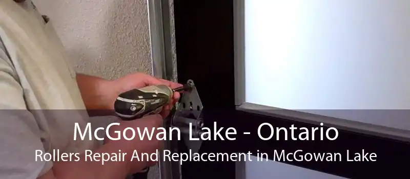 McGowan Lake - Ontario Rollers Repair And Replacement in McGowan Lake