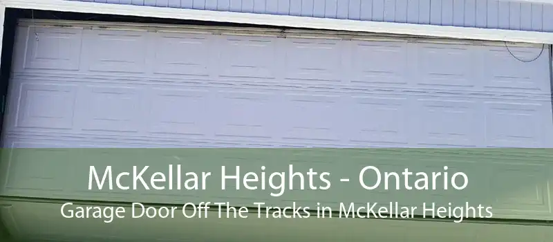 McKellar Heights - Ontario Garage Door Off The Tracks in McKellar Heights