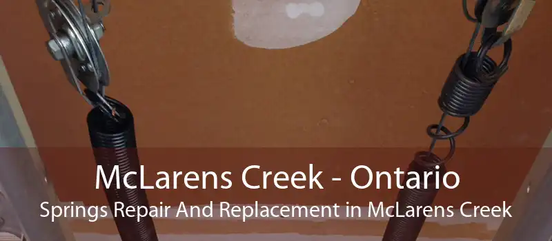 McLarens Creek - Ontario Springs Repair And Replacement in McLarens Creek
