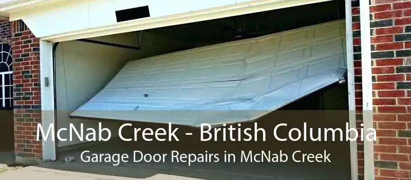 McNab Creek - British Columbia Garage Door Repairs in McNab Creek