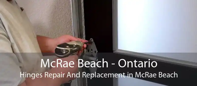 McRae Beach - Ontario Hinges Repair And Replacement in McRae Beach