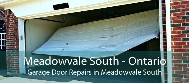 Meadowvale South - Ontario Garage Door Repairs in Meadowvale South
