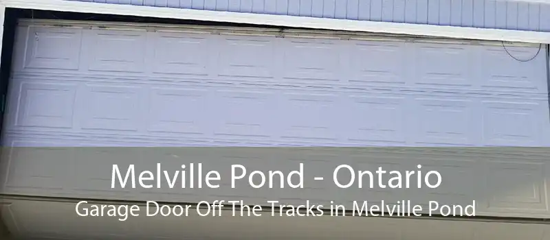 Melville Pond - Ontario Garage Door Off The Tracks in Melville Pond