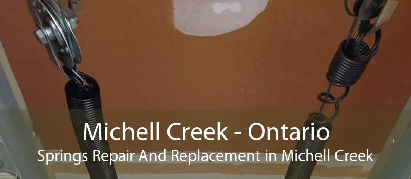 Michell Creek - Ontario Springs Repair And Replacement in Michell Creek