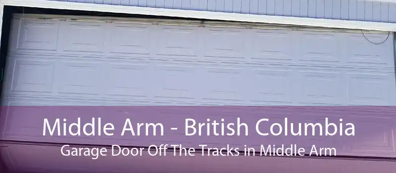 Middle Arm - British Columbia Garage Door Off The Tracks in Middle Arm