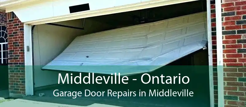 Middleville - Ontario Garage Door Repairs in Middleville