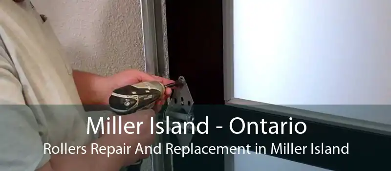 Miller Island - Ontario Rollers Repair And Replacement in Miller Island