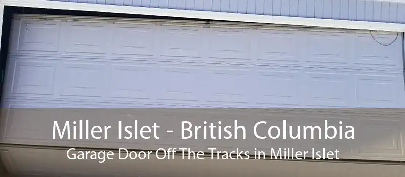 Miller Islet - British Columbia Garage Door Off The Tracks in Miller Islet
