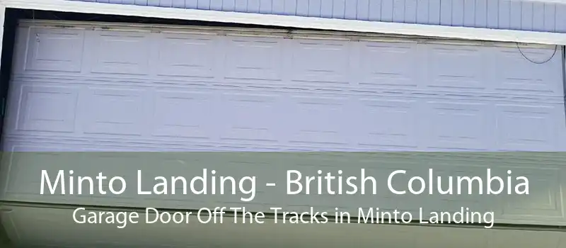 Minto Landing - British Columbia Garage Door Off The Tracks in Minto Landing