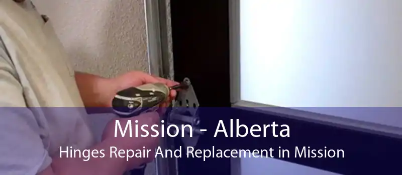 Mission - Alberta Hinges Repair And Replacement in Mission