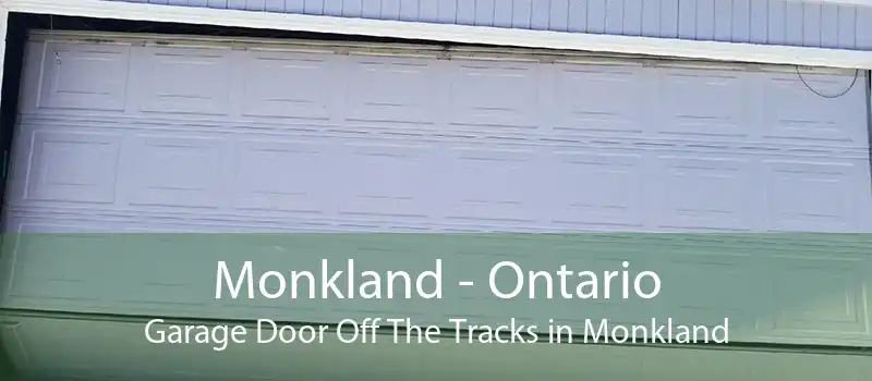 Monkland - Ontario Garage Door Off The Tracks in Monkland