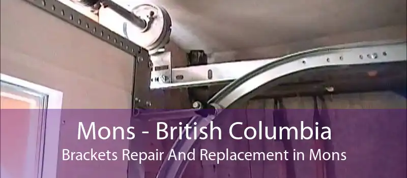 Mons - British Columbia Brackets Repair And Replacement in Mons