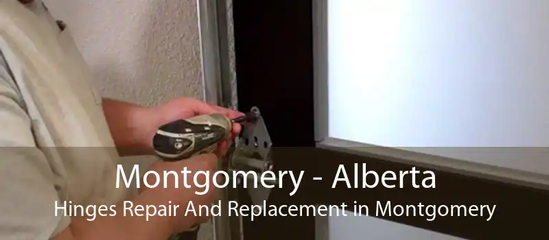 Montgomery - Alberta Hinges Repair And Replacement in Montgomery