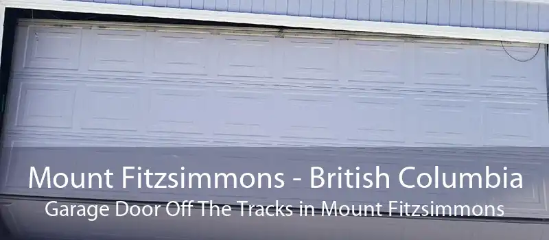 Mount Fitzsimmons - British Columbia Garage Door Off The Tracks in Mount Fitzsimmons