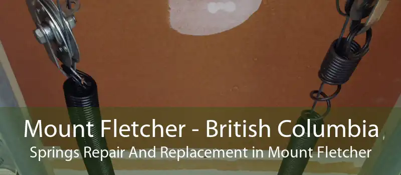 Mount Fletcher - British Columbia Springs Repair And Replacement in Mount Fletcher